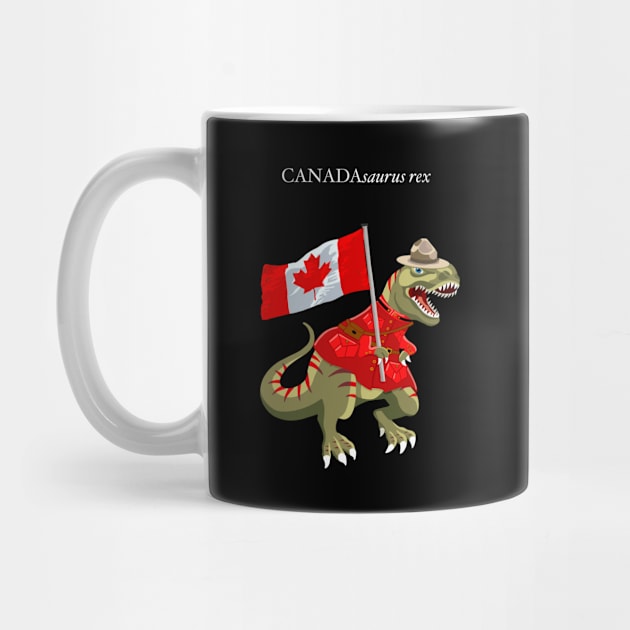 Clanosaurus Rex CANADAsaurus rex Canada Canadian Flag RCMP Tyrannosaurus Rex by BullShirtCo